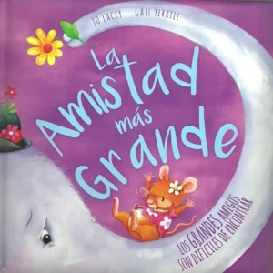 LA AMISTAD MAS GRANDE
