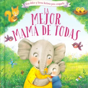 LA MEJOR MAMA DE TODAS